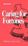 Cover: Caring for Fortunes (Business Elite, #1) - Logan Evans