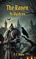 Cover: The Raven at Wyldren (The Eternal Balance, #1) - C.F. Rubio