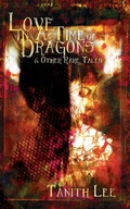 Cover: Love in a Time of Dragons & other rare tales - Immanion Press