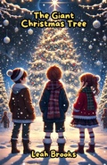 Cover: The Giant Christmas Tree - Bright Minds Books