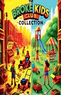 Cover: The Broke Kids Club Collection - Kenneth Thomas