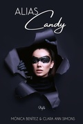 Cover: Alias Candy (German edition) - M&oacute;nica Ben&iacute;tez