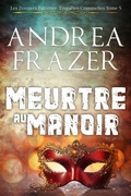 Cover: Meurtre au Manoir (Les Dossiers Falconer: Enqu&ecirc;tes Criminelles, #5) - JDI Publications