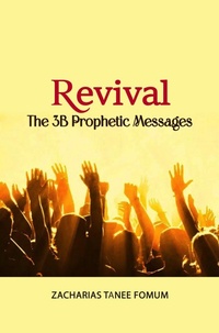 Enlarge image Cover: Revival: The 3B Prophetic Messages (Practical Helps For The Overcomers, #26) - Books4revival