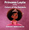 Cover: Princess Layla and the Colors of the Rainbow - Marie Pierre Collection