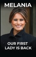 Cover: Our First Lady Is Back - IngramSpark