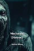 Cover: Nocturnal (Horror) - Justine Wong