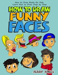 Enlarge image Cover: How to Draw Funny Faces - Jerry Jones