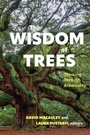 Cover: The Wisdom of Trees - State University of New York Press