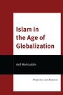 Cover: Islam in the Age of Globalization - Rowman & Littlefield Publishers