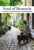 Cover: Soul of Brussels- A guide to exceptional experiences - Jonglez