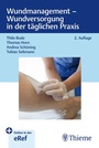 Cover: Wundmanagement - Wundversorgung in der täglichen Praxis - Thieme
