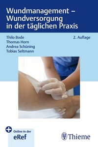 Abbildung von: Wundmanagement - Wundversorgung in der täglichen Praxis - Thieme