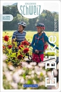 Abbildung von: Kümmerly+Frey Erlebnis Schweiz E-Bike Touren - Führer - Hallwag Kümmerly+Frey