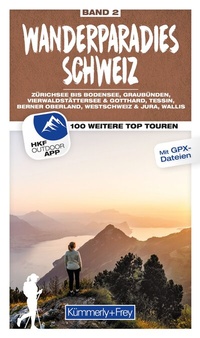 Abbildung von: Kümmerly+Frey Wanderführer Wanderparadies Schweiz Band 2 - Hallwag Kümmerly+Frey