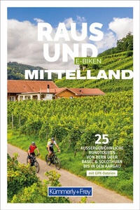 Abbildung von: Kümmerly+Frey Raus und E-Biken Mittelland - E-Bikeführer - Hallwag Kümmerly+Frey