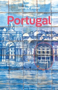 Abbildung von: LONELY PLANET Reiseführer Portugal - Lonely Planet Deutschland ein Imprint von MAIRDUMONT