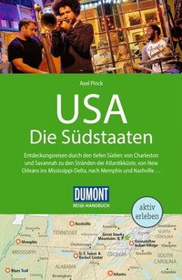 Abbildung von: DUMONT Reise-Handbuch Reiseführer USA, Die Südstaaten - DuMont Reiseverlag