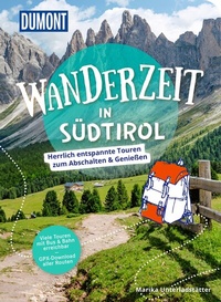 Abbildung von: DUMONT Wanderzeit in Südtirol - DuMont Reiseverlag