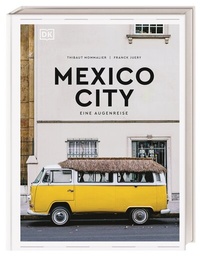 Abbildung von: Mexico City - Dorling Kindersley Reiseführer