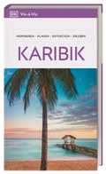 Cover: Vis-&agrave;-Vis Reisef&uuml;hrer Karibik - Dorling Kindersley Reisef&uuml;hrer