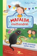 Cover: Mafalda mittendrin - Eine Schlange unter Druck - Magellan