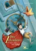 Cover: Der Zeitzauberer - Tickt's hier noch richtig? - Magellan