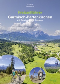 Abbildung von: Freizeitführer Garmisch-Partenkirchen mit Farchant und Grainau - AM-Berg Verlag