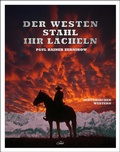 Cover: Der Westen stahl ihr L&auml;cheln - Calad