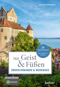 Abbildung von: Mit Geist & Füßen in Oberschwaben und am Bodensee - Belser Reise