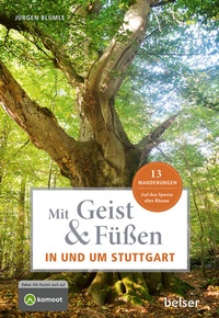 Abbildung von: Mit Geist & Füßen in und um Stuttgart - Belser Reise