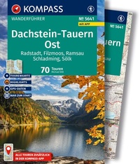 Abbildung von: KOMPASS Wanderführer Dachstein-Tauern Ost, 70 Touren mit Extra-Tourenkarte - KOMPASS-Karten