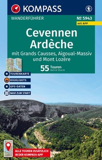 Abbildung von: KOMPASS Wanderführer Cevennen, Ardèche mit Grands Causses, Aigoual-Massiv und Mont Lozère, 55 Touren mit Extra-Tourenkarte - KOMPASS-Karten
