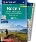 Abbildung von: KOMPASS Wanderführer Bozen, Sarntal, Ritten, Eppan, Kalterer See, Seiser Alm, Rosengarten, 55 Touren mit Extra-Tourenkarte - KOMPASS-Karten