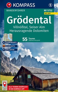 Abbildung von: KOMPASS Wanderführer Grödental, Villnößtal, Seiser Alm, Herausragende Dolomiten, 55 Touren mit Extra-Tourenkarte - KOMPASS-Karten