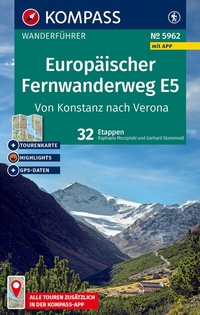 Abbildung von: KOMPASS Wanderführer Europäischer Fernwanderweg E5, Von Konstanz nach Verona, 32 Etappen mit Extra-Tourenkarte - KOMPASS-Karten