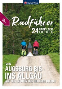 Abbildung von: KOMPASS Radführer von Augsburg bis ins Allgäu - KOMPASS-Karten
