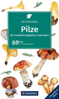 Bild: KOMPASS Naturführer Pilze - KOMPASS-Karten