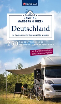 Abbildung von: KOMPASS Camping, Wandern & Biken Deutschland - 50 Campingplätze zum Wandern und Biken - KOMPASS-Karten