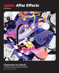 Abbildung von: Adobe After Effects Classroom in a Book 2024 Release - Addison Wesley