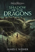 Cover: Shadow of The Dragons (The Portal Wars Saga, #8) - Sand Hill Publishing