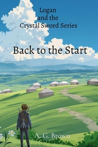 Enlarge image Cover: Back to the Start - A G Brown