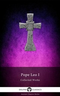 Cover: Delphi Collected Works of Pope Leo I Illustrated - Delphi Publishing Ltd