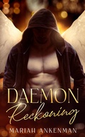 Cover: Daemon Reckoning (Daemon series, #3) - Mariah Ankenman