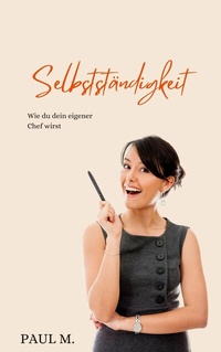 Abbildung von: Selbstständigkeit - epubli