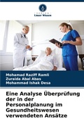 Cover: Eine Analyse UEberpruefung der in der Personalplanung im Gesundheitswesen verwendeten Ansaetze - Verlag Unser Wissen