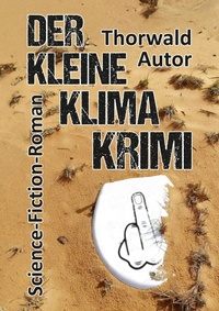 Abbildung von: Der kleine Klima-Krimi - tredition