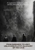 Cover: From Darkness to Light: Unlocking Plato's Allegory of the Cave - tredition