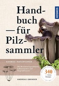 Cover: Handbuch f&uuml;r Pilzsammler - Kosmos