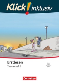 Abbildung von: Klick! Erstlesen - Grundschule/Förderschule - Klick! inklusiv: Themenhefte für Lernende mit Förderbedarf - 1.-4. Schuljahr - Cornelsen Verlag